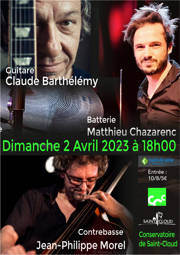 Trio Jazz : Barthelemy-Morel-Chazarenc<br><strong>Dimanche 2 avril 2023 à 18h00<br>Auditorium du conservatoire</strong>
